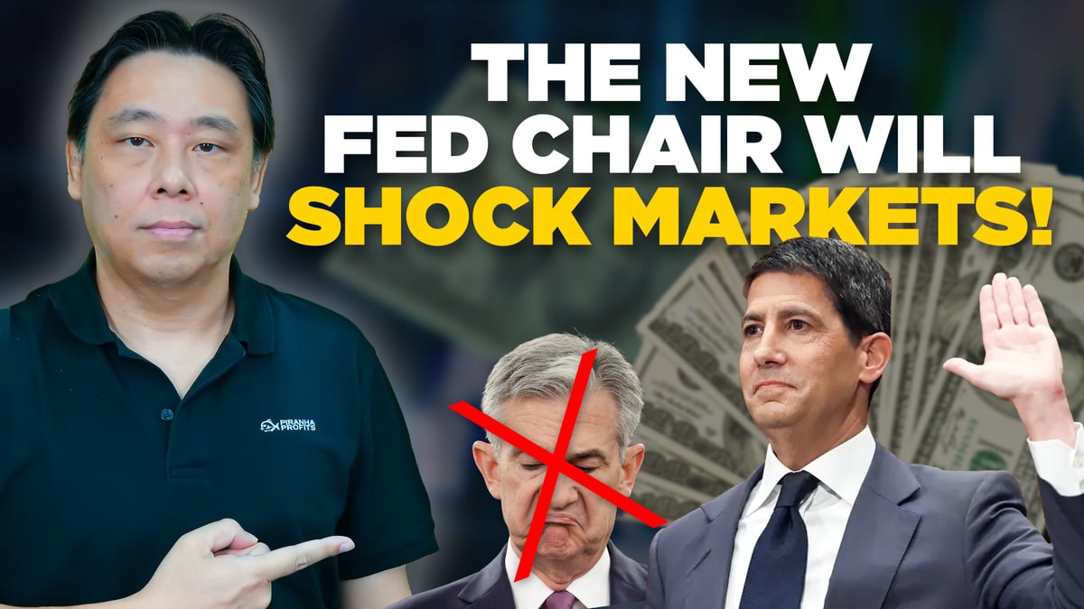 The New Fed Chair will Shock Markets!